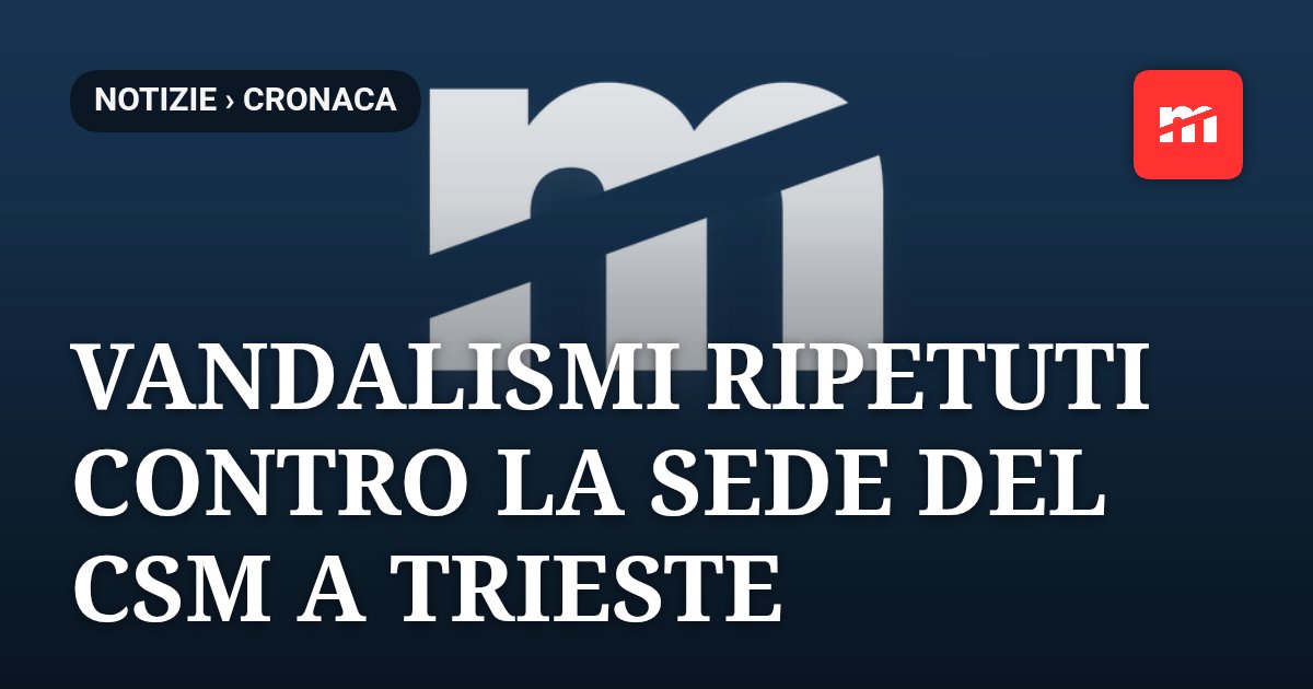 Vandalismi ripetuti contro la sede del Csm a Trieste: finestrini di un'auto in frantumi