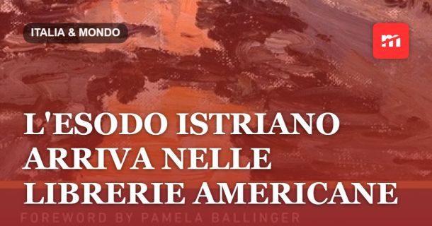 L'esodo istriano arriva nelle librerie americane: il romanzo di Pietro Spirito pubblicato da Rutgers University Press